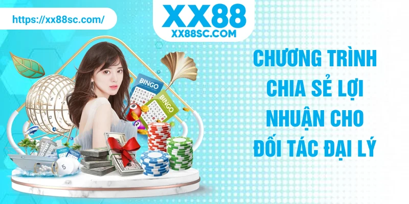 Chương trình chia sẻ lợi nhuận cho đối tác đại lý