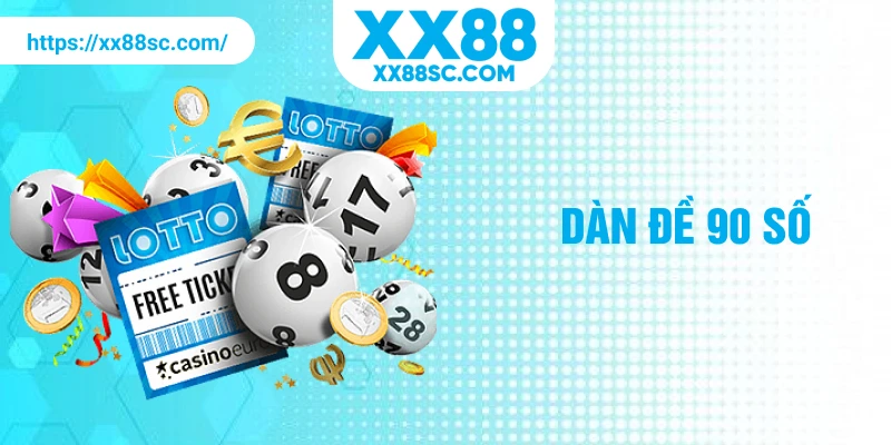 dàn đề 90 số