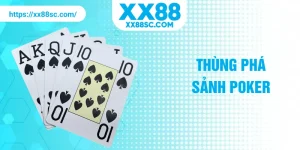 thùng phá sảnh poker