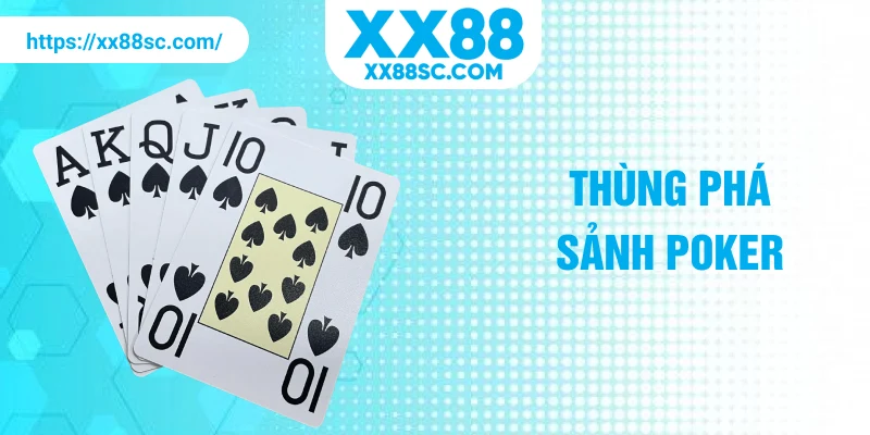 thùng phá sảnh poker